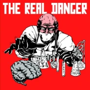 The Real Danger