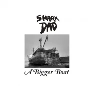 A Bigger Boat