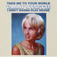 Take Me to Your World /I Don't Wanna Play House