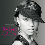 Roc-A Fella Records Presents Teairra Marí