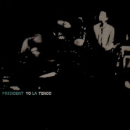 President Yo La Tengo