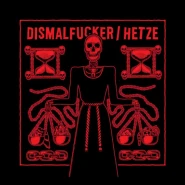 Dismafucker/Hetze Split