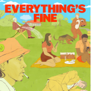 Everything's Fine