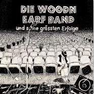 Die Woodn Earf Band und seine grössten Erfolge