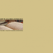 The Black Midi Anthology Vol. 1: Tales of Suspense and Revenge