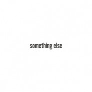 Something Else