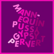 Mannequin Pussy