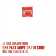 One Fast Move or I'm Gone: Music From Kerouac's Big Sur