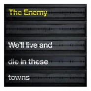 We'll Live and Die in These Towns