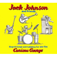 Jack Johnson and Friends: Sing-A-Longs and Lullabies for the Film Curious George