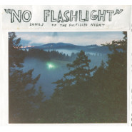 No Flashlight": Songs of the Fulfilled Night