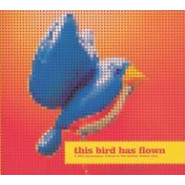 This Bird Has Flown – A 40th Anniversary Tribute to the Beatles' Rubber Soul