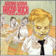 Bazooka Tooth