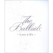 The Ballads ~Love & B'z~