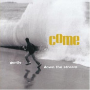 Gently, Down the Stream