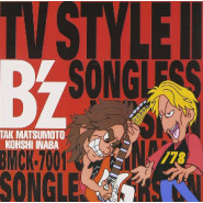 B'z TV Style II Songless version