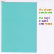 The Days of Wine & Roses