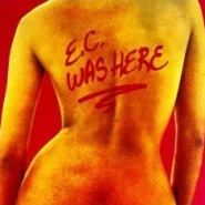 E. C. Was Here