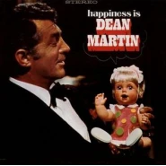 Happiness Is Dean Martin