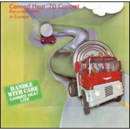 Canned Heat '70 Concert: Recorded Live in Europe