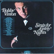 Bobby Vinton Sings for Lonely Nights