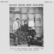Blues, Rags and Hollers