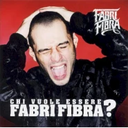 Chi vuole essere Fabri fibra