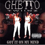 Got It on My Mind