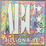 How to Be a… Zillionaire!