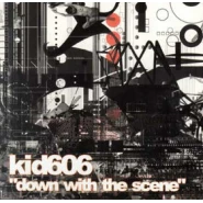 Down with the Scene