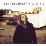 Feet Fall Heavy