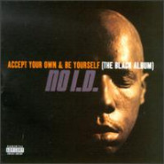 Accept Your Own & Be Yourself (The Black Album)