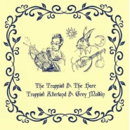 The Trappist & the Hare