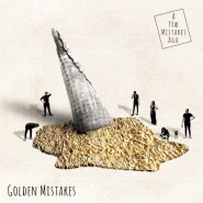 Golden Mistakes