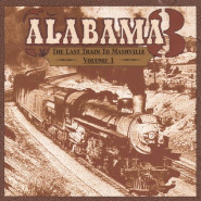 The Last Train to Mashville, Volume 1