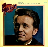 Bill Anderson Sings for "All the Lonely Women in the World