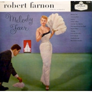 Melody Fair (The Music of Robert Farnon)