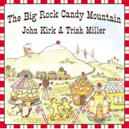 The Big Rock Candy Mountain