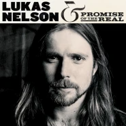 Lukas Nelson & Promise of the Real