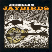 John Reischman and the Jaybirds