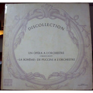 Un opéra à l'orchestre - La Bohême de Puccini à l'orchestre