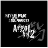 Argot: Vol. 2