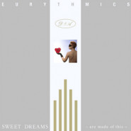 Sweet Dreams (Are Made of This)