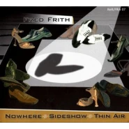 Nowhere, Sideshow, Thin Air