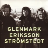 Glenmark, Eriksson, Strömstedt