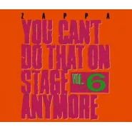You Can't Do That on Stage Anymore, Vol. 6