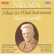 Music for Wind Instruments: Wind Quintet / Serenata in vano / Two Fantasias / Canto serioso / “The Mother”