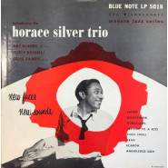 New Faces New Sounds (Introducing the Horace Silver Trio)