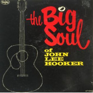 The Big Soul of John Lee Hooker