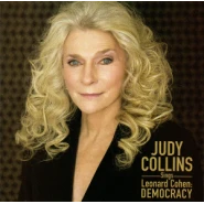 Judy Collins Sings Leonard Cohen: Democracy